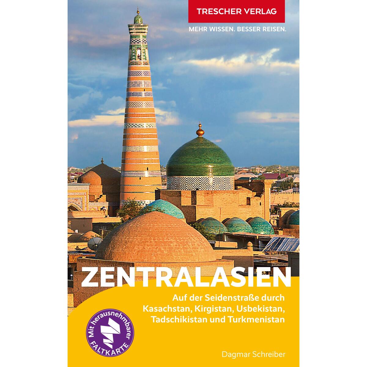 Reiseführer Zentralasien Reiseführer Zentralasien von Trescher Verlag GmbH