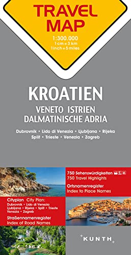 KUNTH TRAVELMAP Kroatien 1:300.000: Dubrovnik, Lido di Venezia, Ljubljana, Rijeka, Split, Trieste, Venezia, Zagreb von Kunth GmbH & Co. KG