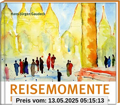 Reisemomente in Aquarell: Techniken, Ideen & Inspirationen (Literatur und Aquarelle)