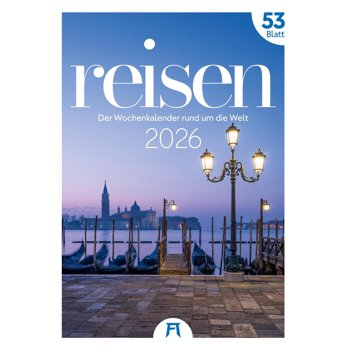 Reisen - Wochenkalender 2026 Reisen - Wochenkalender 2026 von Ackermann Kunstverlag