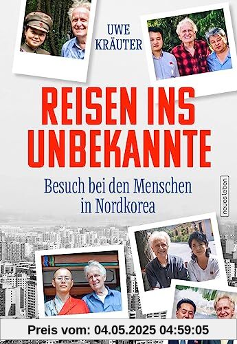 Reisen ins Unbekannte: Besuch bei den Menschen in Nordkorea Reisen ins Unbekannte: Besuch bei den Menschen in Nordkorea