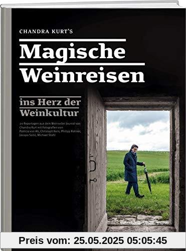 Reisen mit Wein: ins Herz der Weinkultur