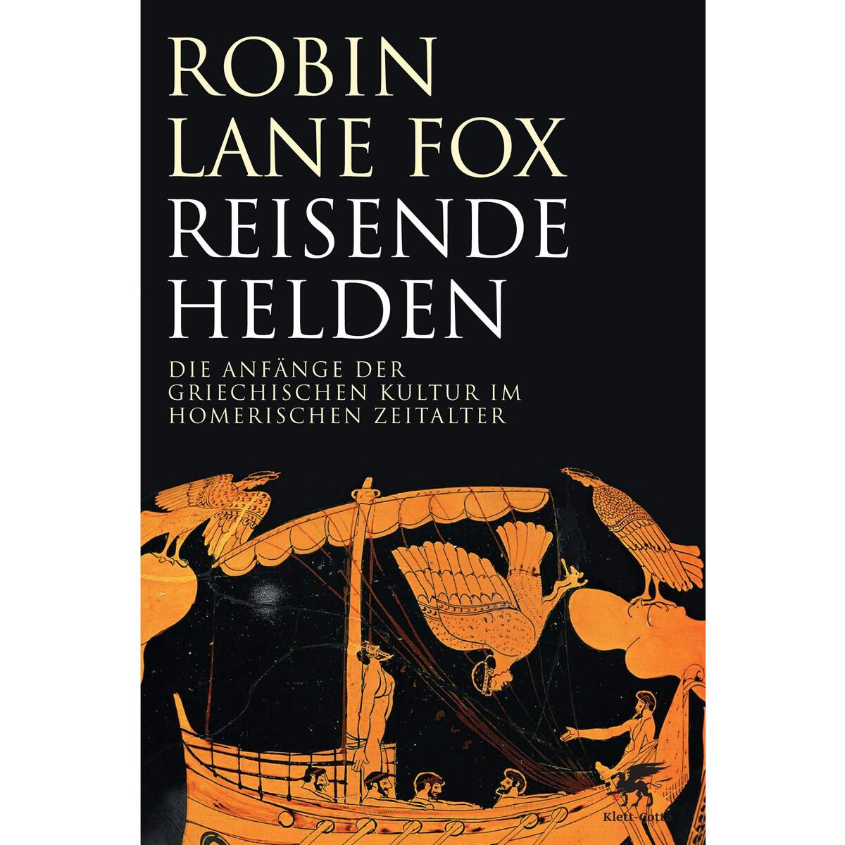 Reisende Helden Reisende Helden von Klett-Cotta Verlag