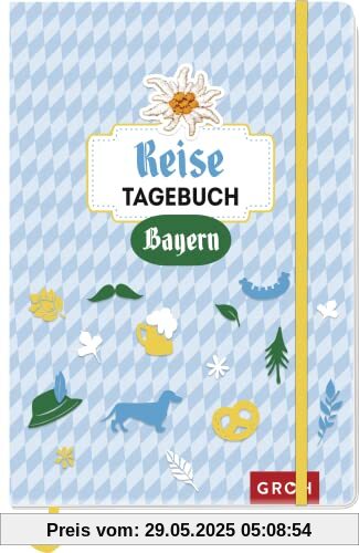 Reisetagebuch Bayern (Regionale Geschenke aus und für Bayern)