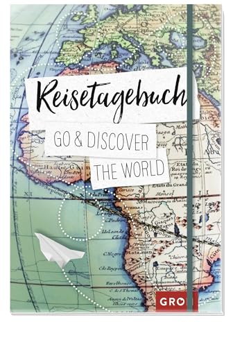 Reisetagebuch Go & discover the world: Journal für Reisende mit Checklisten, Tipps und Budgetplaner | Das perfekte Geschenk für Reiseliebhaber (Reisetagebücher zum Ausfüllen) Reisetagebuch Go & discover the world: Journal für Reisende mit Checklisten, Tipps und Budgetplaner | Das perfekte Geschenk für Reiseliebhaber (Reisetagebücher zum Ausfüllen)