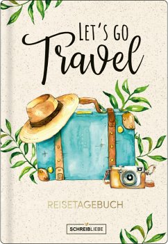 Reisetagebuch Let`s go travel, vegan von Korsch