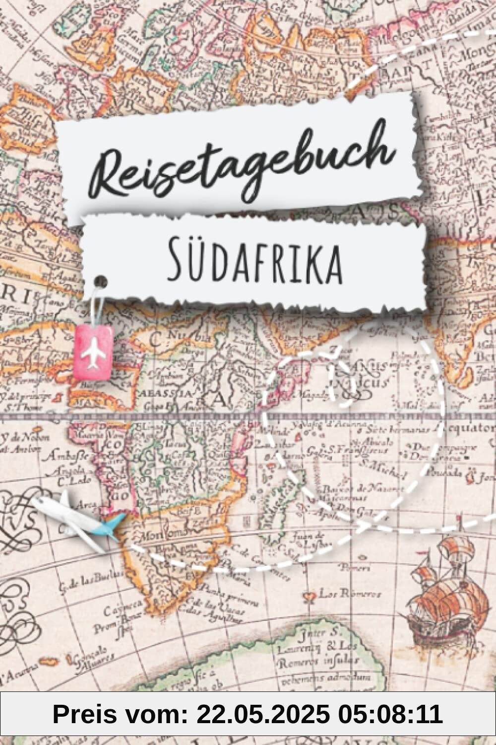Reisetagebuch Südafrika: Südafrika Urlaubstagebuch, Reise,Urlaubsreise Logbuch für 40 Reisetage für Reiseerinnerungen und Sehenswürdigkeiten,Rundreise ... Geschenk Notizbuch, Abschiedsgeschenk Reisetagebuch Südafrika: Südafrika Urlaubstagebuch, Reise,Urlaubsreise Logbuch für 40 Reisetage für Reiseerinnerungen und Sehenswürdigkeiten,Rundreise ... Geschenk Notizbuch, Abschiedsgeschenk