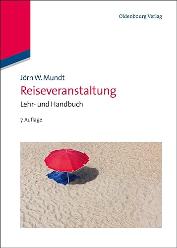 Reiseveranstaltung: Lehr- und Handbuch von Walter de Gruyter