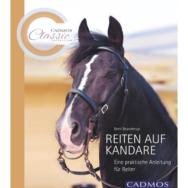 Reiten auf der Kandare Reiten auf der Kandare von Cadmos Verlag GmbH