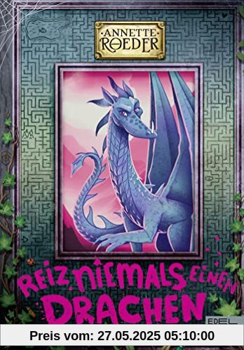 Reiz niemals einen Drachen (Band 2) (Weck niemals einen Drachen, Band 2)