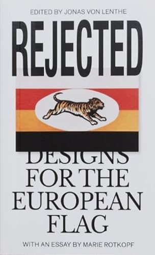 Rejected: Designs for the European Flag