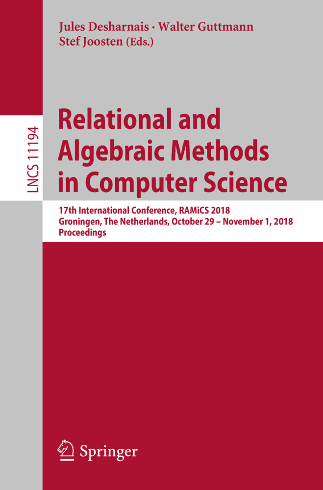 Relational and Algebraic Methods in Computer Science von Springer International Publishing