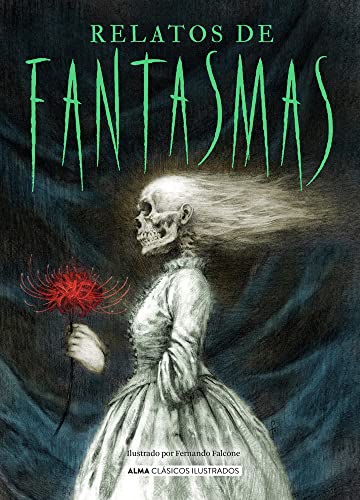 Relatos de fantasmas (Clásicos ilustrados) von ALMA