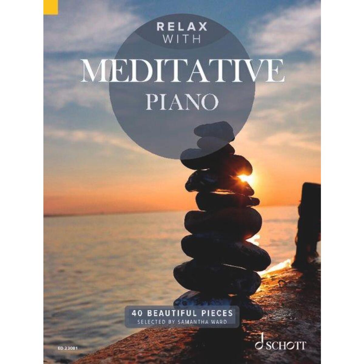 Relax with Meditative Piano von Schott Music