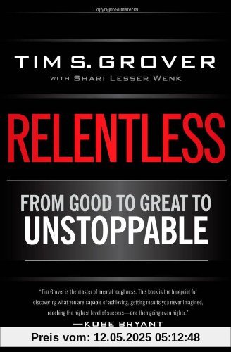 Relentless: From Good to Great to Unstoppable