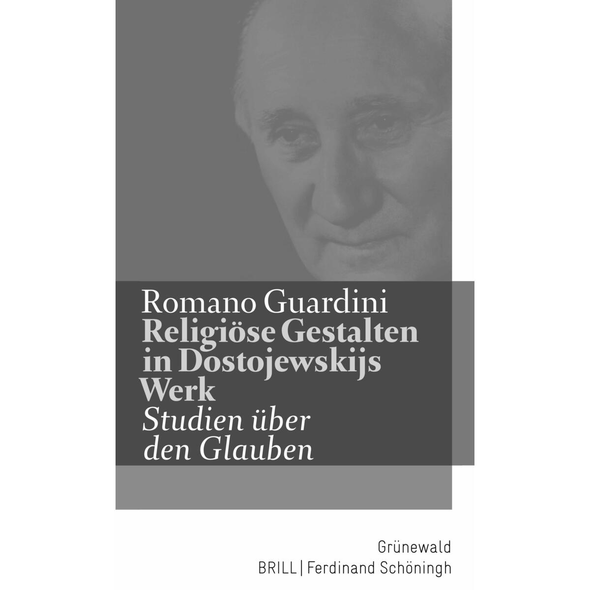 Religiöse Gestalten in Dostojewskijs Werk Religiöse Gestalten in Dostojewskijs Werk von Matthias-Grünewald-Verlag