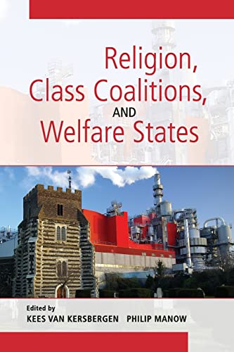 Religion, Class Coalitions, and Welfare States (Cambridge Studies in Social Theory, Religion and Politics) von Cambridge University Press