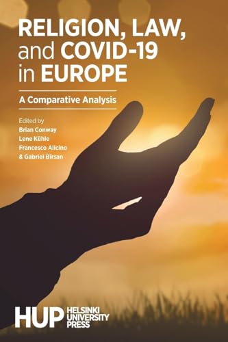 Religion, Law, and COVID-19 in Europe: A Comparative Analysis von Helsinki University Press