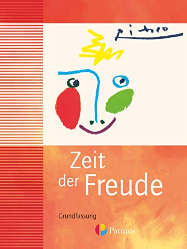 Religion Sekundarstufe I - Grundfassung - Bisherige Ausgabe - 5./6. Schuljahr: Zeit der Freude - Schulbuch Religion Sekundarstufe I - Grundfassung - Bisherige Ausgabe - 5./6. Schuljahr: Zeit der Freude - Schulbuch