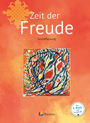 Religion Sekundarstufe I - Grundfassung - Band 1: Zeit der Freude - Schulbuch von Oldenbourg Schulbuchverl.