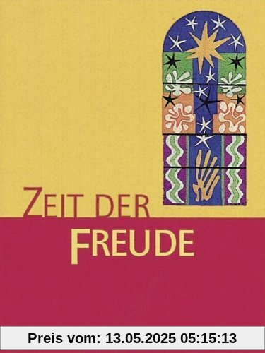Religion Sekundarstufe I. Zeit der Freude. 5/6: Unterrichtswerk für den katholischen Religionsunterricht. Das neue Programm