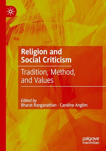 Religion and Social Criticism: Tradition, Method, and Values von Palgrave Macmillan