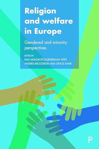 Religion and welfare in Europe: Gendered and minority perspectives von Policy Press