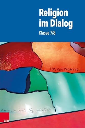 Religion im Dialog Klasse 7/8 von Vandenhoeck & Ruprecht