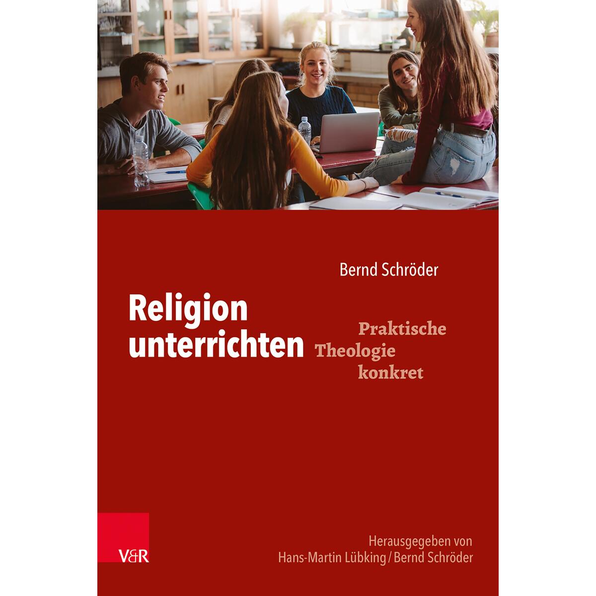 Religion unterrichten von Vandenhoeck + Ruprecht