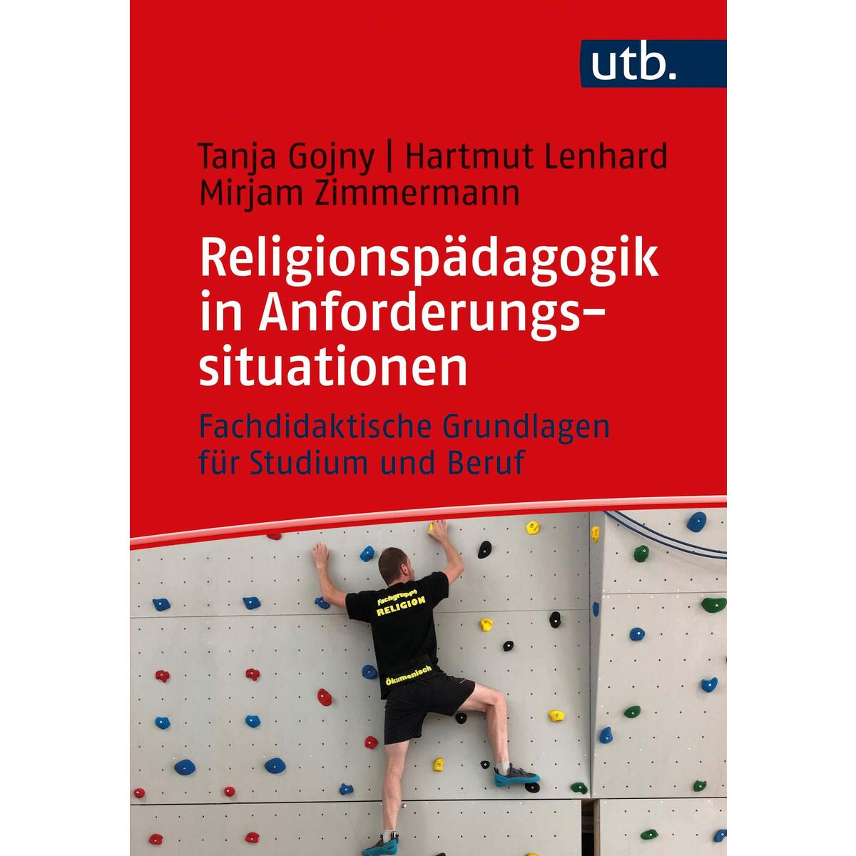 Religionspädagogik in Anforderungssituationen Religionspädagogik in Anforderungssituationen von UTB GmbH