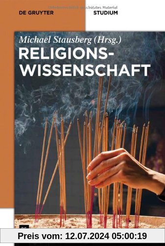 Religionswissenschaft: Ein Studienbuch (de Gruyter Studium)