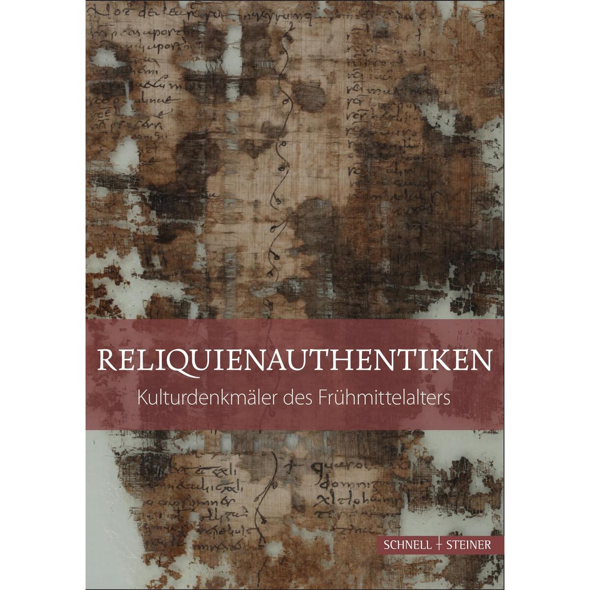 Reliquienauthentiken Reliquienauthentiken von Schnell & Steiner GmbH