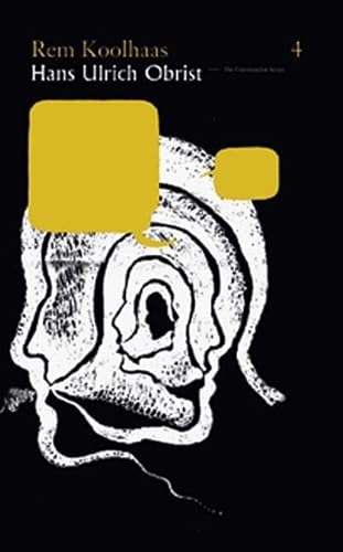 Rem Koolhaas: Hans-Ulrich Obrist (The Conversation Series, Band 4)