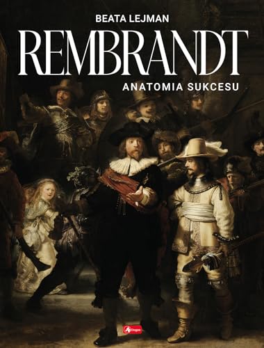 Rembrandt Anatomia sukcesu von Dragon