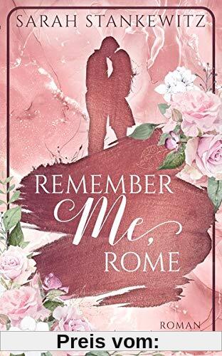 Remember Me, Rome