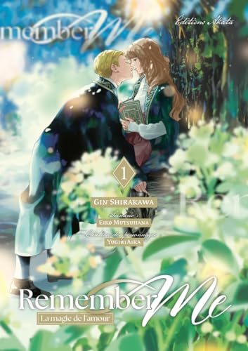 Remember Me - La Magie de l'amour - Tome 1 (VF) von AKATA