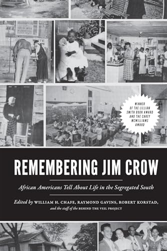 Remembering Jim Crow: African Americans Tell About Life in the Segregated South von The New Press