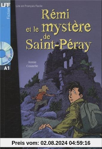 Remi Et Le Mystere de St-Peray with CD. Lire En Francais Facile A1