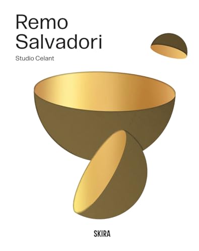Remo Salvadori. Ediz. illustrata (Cataloghi arte contemporanea) von Skira