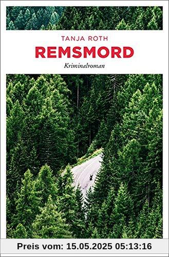 Remsmord: Kriminalroman (Eva Brenner und Gerhard Vollrath)