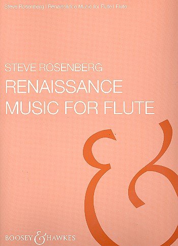 Renaissance Music for Flute: Flöte und Klavier. von Boosey & Hawkes Publishers Ltd.