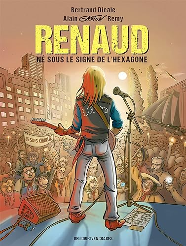 Renaud né sous le signe de l'Hexagone von DELCOURT