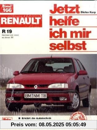 Renault R 19 (Jetzt helfe ich mir selbst)