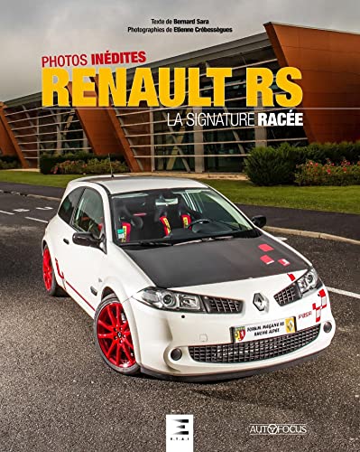Renault Rs, La Signature Racée