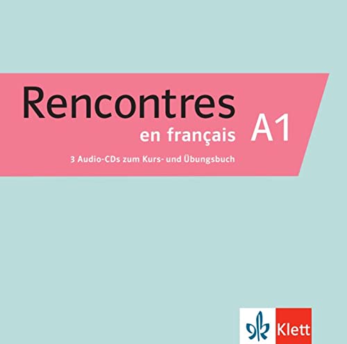 Rencontres en français A1: 3 Audio-CDs