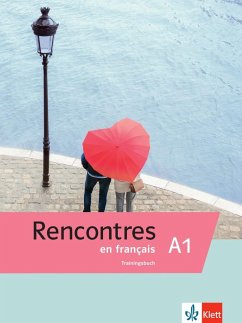 Rencontres en français A1. Trainingsbuch von Klett Sprachen / Klett Sprachen GmbH