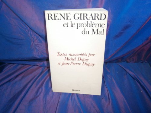 René Girard et le problème du mal von GRASSET
