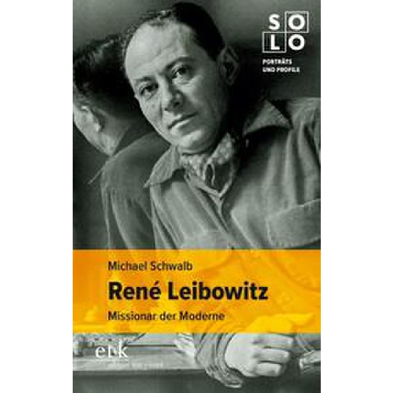 Rene Leibowitz - Missionar der Moderne