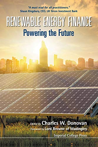 Renewable Energy Finance: Powering The Future von Imperial College Press