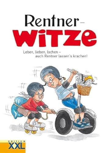 Rentner-Witze: Leben, lieben, lachen - auch Rentner lassen's krachen!